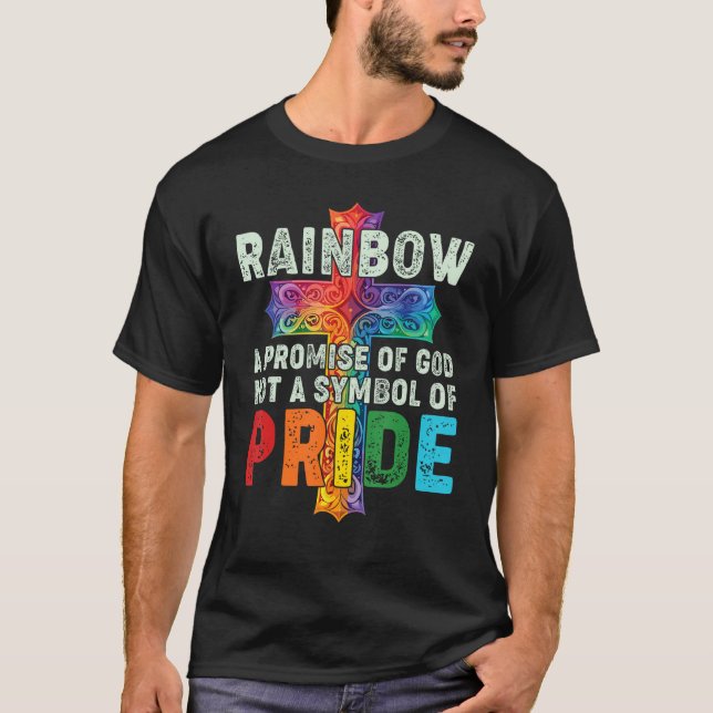 Rainbow A Promise Of God Not A Symbol Of Pride T-Shirt (Front)