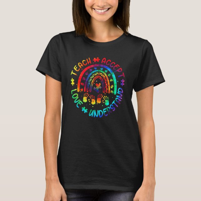 Rainbow Accept Love Understand Autism Awareness Te T-Shirt (Front)