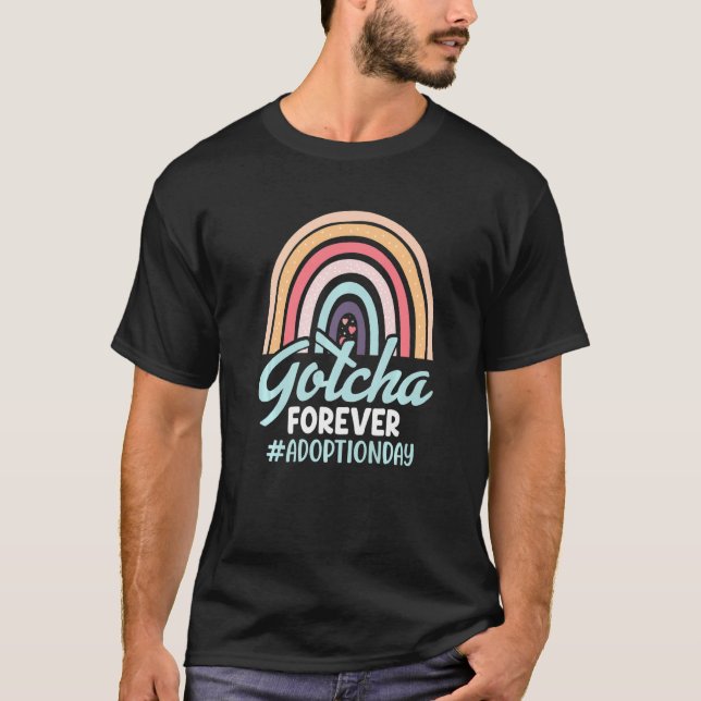Rainbow Adoptive Mum Gotcha Forever Adoption Day F T-Shirt (Front)