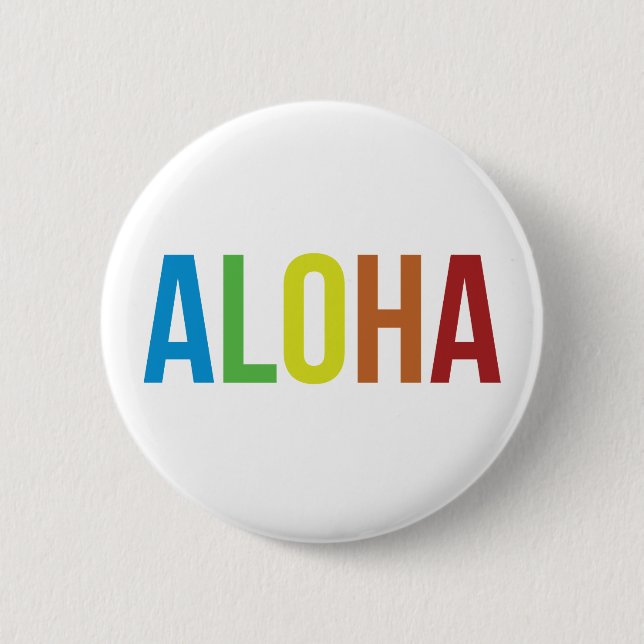 Rainbow Aloha 6 Cm Round Badge (Front)