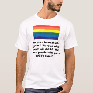 rainbow, Are you a homophobic parent?  Worried ... T-Shirt