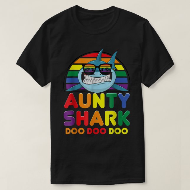 Rainbow Aunty Shark Sunglass Auntie Mother'S Day  T-Shirt (Design Front)