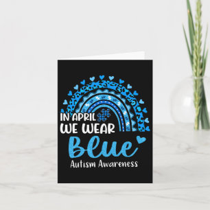 Rainbow Autism In April We Wear Blue Autism Awaren Card