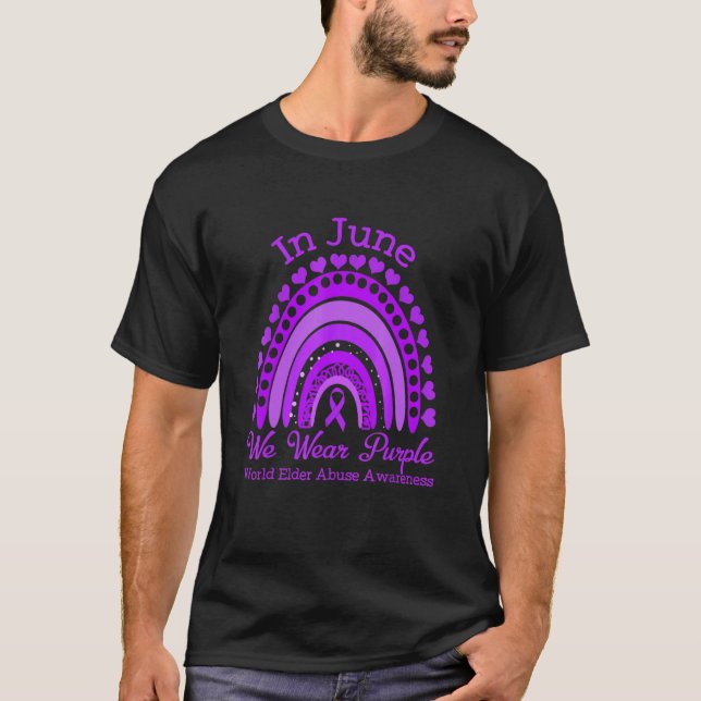 Rainbow Awareness In June We Wear Purple World Eld T-Shirt (Front)