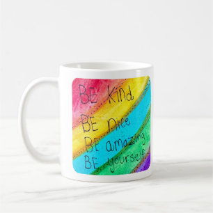 Rainbow BE Kind BE Yourself Inspirational Saying  Coffee Mug