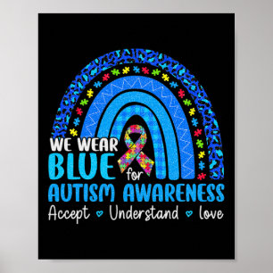 Rainbow Be Kind Trendy Tee We Wear Blue For Autism Poster