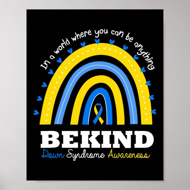 Rainbow Be Kind World Down Syndrome Day Awareness  Poster (Front)