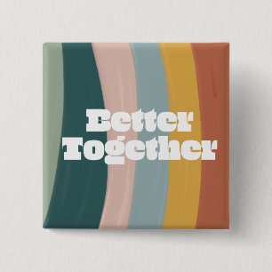 Rainbow Better Together 15 Cm Square Badge