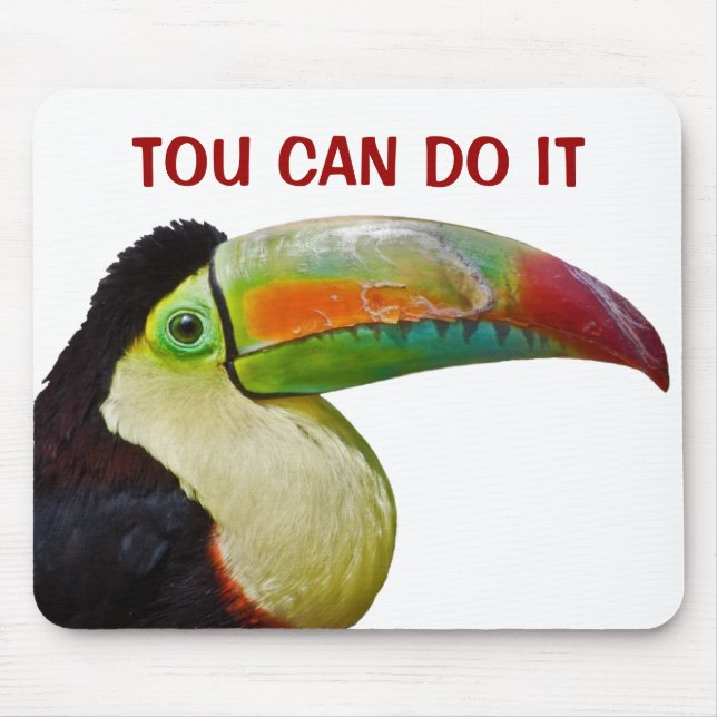 Rainbow-Billed Tou Can Do It Mouse Mat (Front)