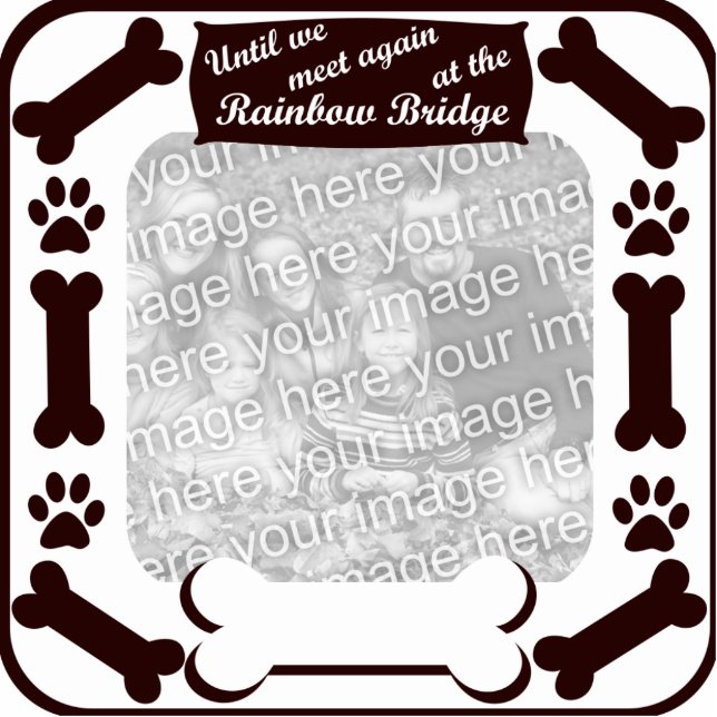 Rainbow Bridge Dog Bone Frame Standing Photo Sculpture (Front)