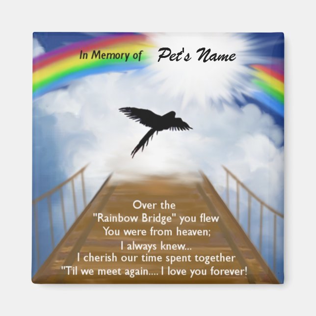 Rainbow Bridge Memorial Poem for Birds Magnet (Front)