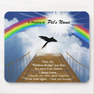 Rainbow Bridge Memorial Poem for Birds Mouse Mat