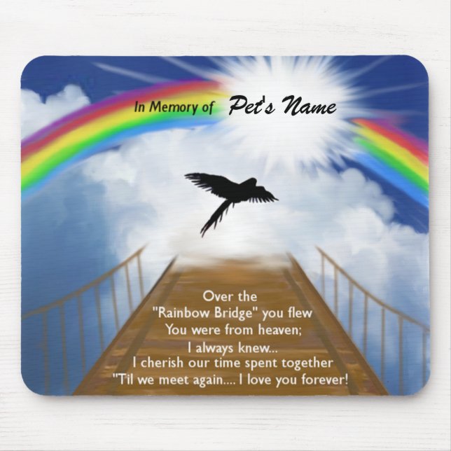 Rainbow Bridge Memorial Poem for Birds Mouse Mat (Front)