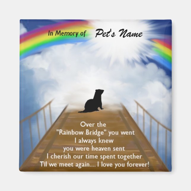Rainbow Bridge Memorial Poem for Ferrets Magnet (Front)