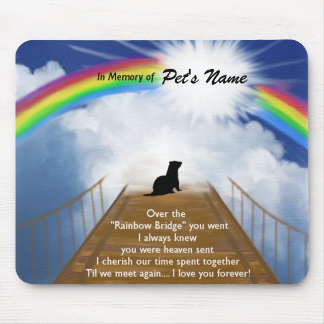 Rainbow Bridge Memorial Poem for Ferrets Mouse Mat (Front)