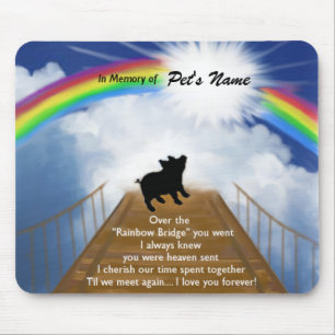 Rainbow Bridge Memorial Poem for Pigs Mouse Mat