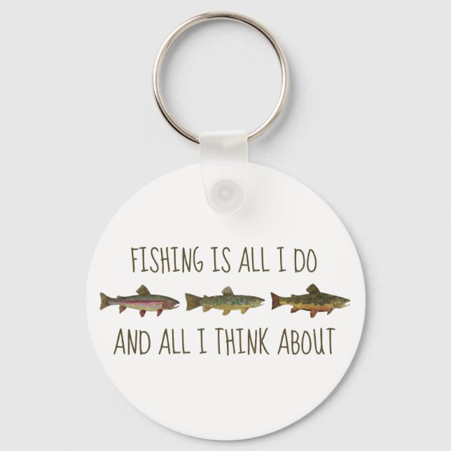 Rainbow Brown Brook Trout Fishing Quote Key Ring (Front)
