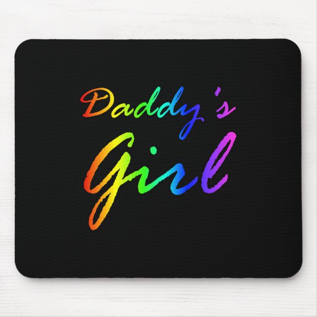 Rainbow Colour Daddy's Girl  Mouse Mat (Front)