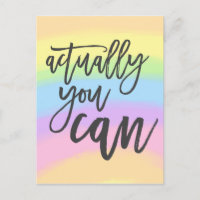 Rainbow Colours Actually You Can Positive Quote