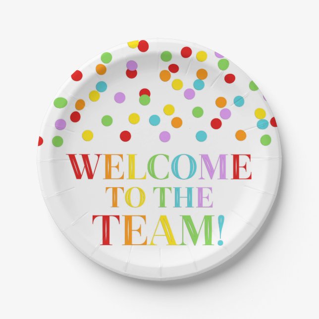 Rainbow Confetti Welcome to the Team Paper Plate (Front)
