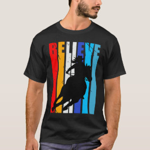 Rainbow Cowgirls Barrel Racing Believe Vintage Dis T-Shirt
