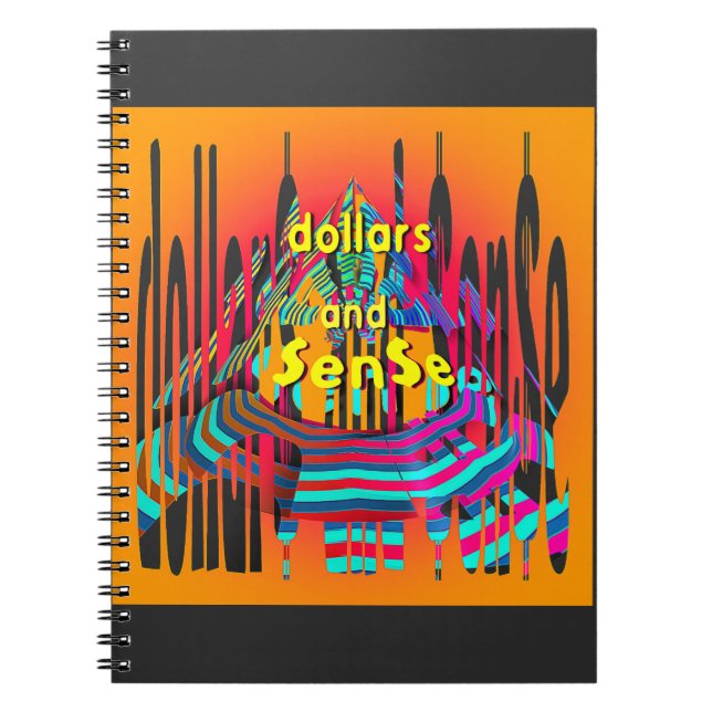 Rainbow Dollar$ And $en$e  Notebook (Front)