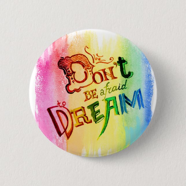 Rainbow dream 6 cm round badge (Front)