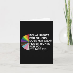 Rainbow Equal Rights Its Not Pie Lgbt Pride Month Card