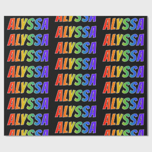 Rainbow First Name "ALYSSA"; Fun & Colourful Wrapping Paper