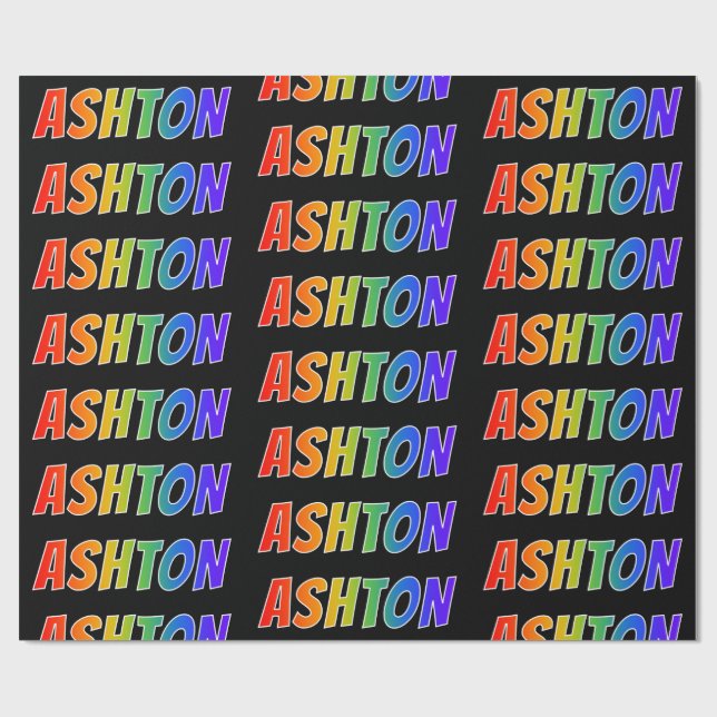 Rainbow First Name "ASHTON"; Fun & Colourful Wrapping Paper (Flat)