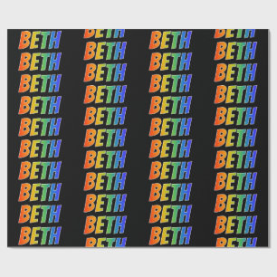 Rainbow First Name "BETH"; Fun & Colourful Wrapping Paper