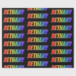 Rainbow First Name "BETHANY"; Fun & Colourful Wrapping Paper