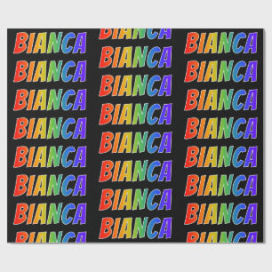 Rainbow First Name "BIANCA"; Fun & Colourful Wrapping Paper