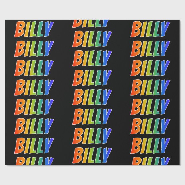 Rainbow First Name "BILLY"; Fun & Colourful Wrapping Paper (Flat)
