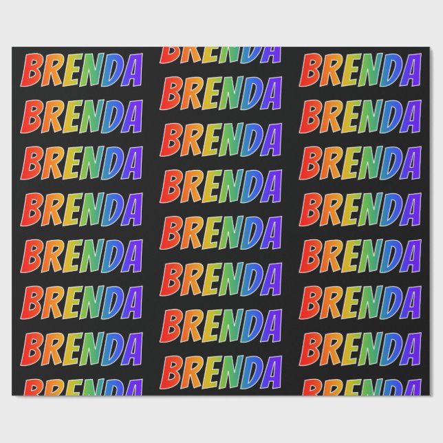 Rainbow First Name "BRENDA"; Fun & Colourful Wrapping Paper (Flat)