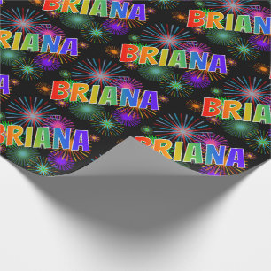Rainbow First Name "BRIANA" + Fireworks Wrapping Paper