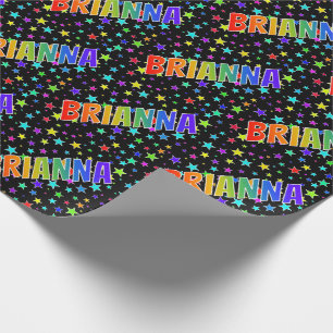 Rainbow First Name "BRIANNA" + Stars Wrapping Paper