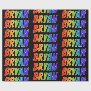 Rainbow First Name "BRYAN"; Fun & Colourful Wrapping Paper