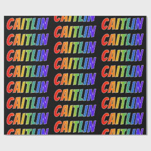 Rainbow First Name "CAITLIN"; Fun & Colourful Wrapping Paper