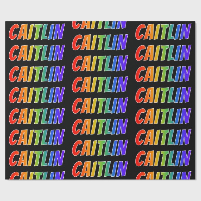 Rainbow First Name "CAITLIN"; Fun & Colourful Wrapping Paper (Flat)