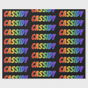 Rainbow First Name "CASSIDY"; Fun & Colourful Wrapping Paper