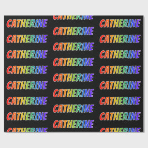 Rainbow First Name "CATHERINE"; Fun & Colourful Wrapping Paper