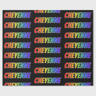 Rainbow First Name "CHEYENNE"; Fun & Colourful Wrapping Paper