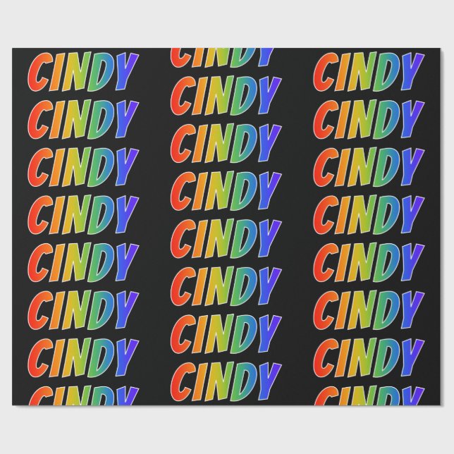 Rainbow First Name "CINDY"; Fun & Colourful Wrapping Paper (Flat)