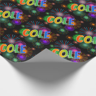 Rainbow First Name "COLE" + Fireworks Wrapping Paper
