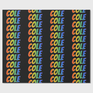 Rainbow First Name "COLE"; Fun & Colourful Wrapping Paper