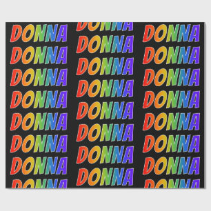 Rainbow First Name "DONNA"; Fun & Colourful Wrapping Paper