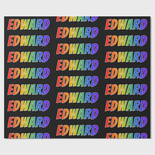 Rainbow First Name "EDWARD"; Fun & Colourful Wrapping Paper (Flat)
