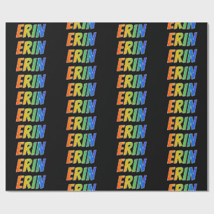 Rainbow First Name "ERIN"; Fun & Colourful Wrapping Paper