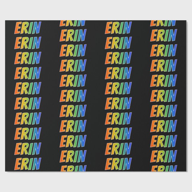 Rainbow First Name "ERIN"; Fun & Colourful Wrapping Paper (Flat)